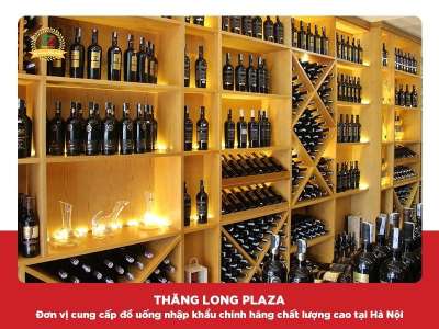 Đồ uống nhập khẩu chính hãng cao cấp tại Hà Nội