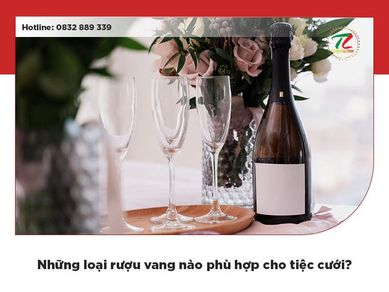 nhung chai ruou vang thich hop cho tiec cuoi 2023 1