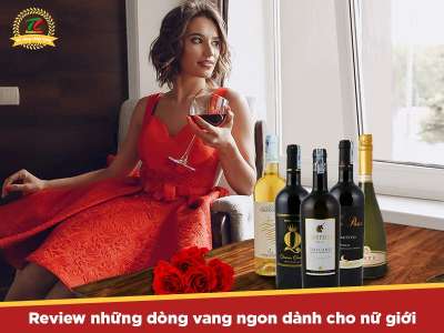 Review những chai rượu vang ngon dành cho nữ giới