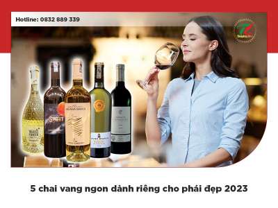 Tuyển tập rượu vang ngon dành riêng cho phái đẹp 2023